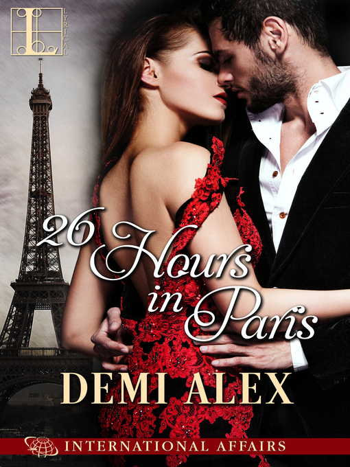 Title details for 26 Hours in Paris by Demi Alex - Available